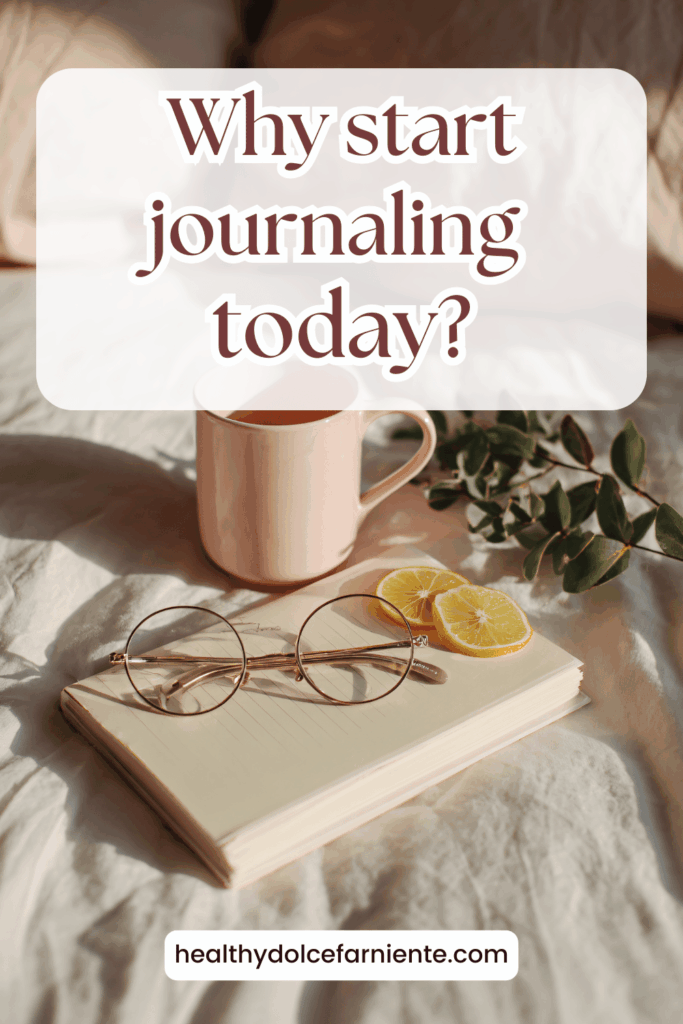 Why start journaling today, motherhood edition