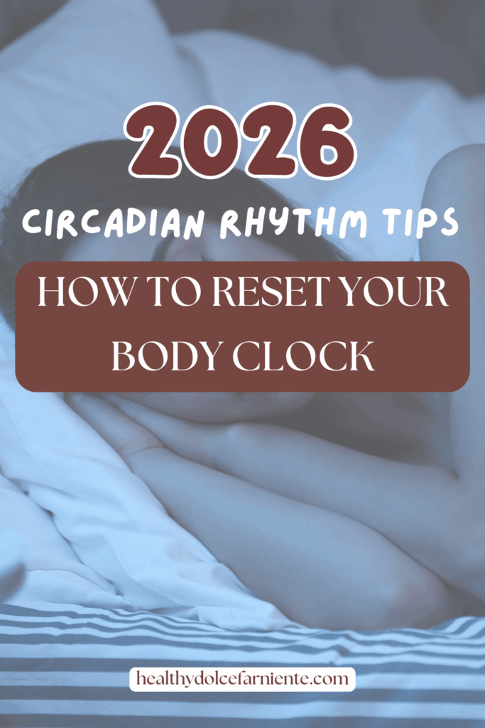 How Circadian Rhythm Matters for Adults, how to reset your nody clock