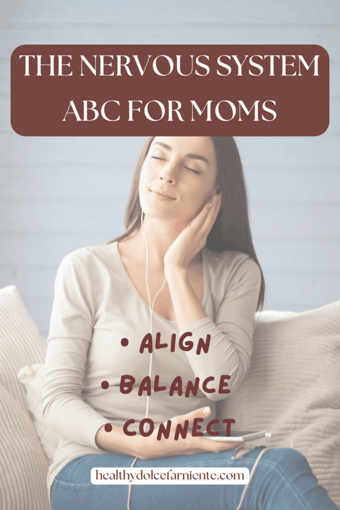 the abc of a womens nervous system: alignement, balance and connection
