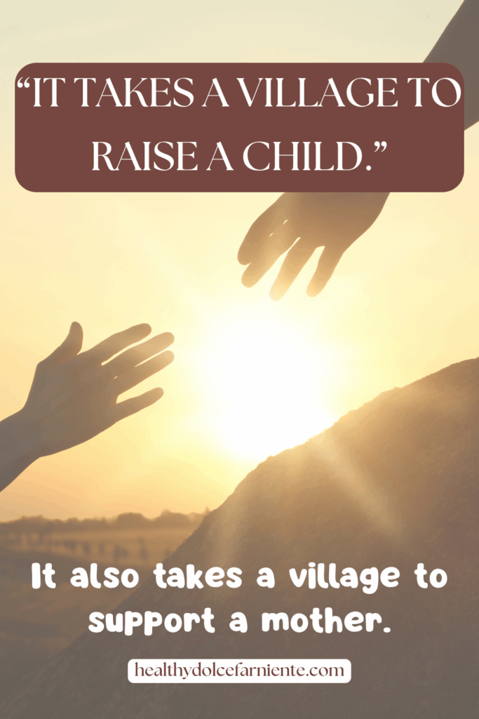 Motherhood Anxiety The role of the village and the importance of the support