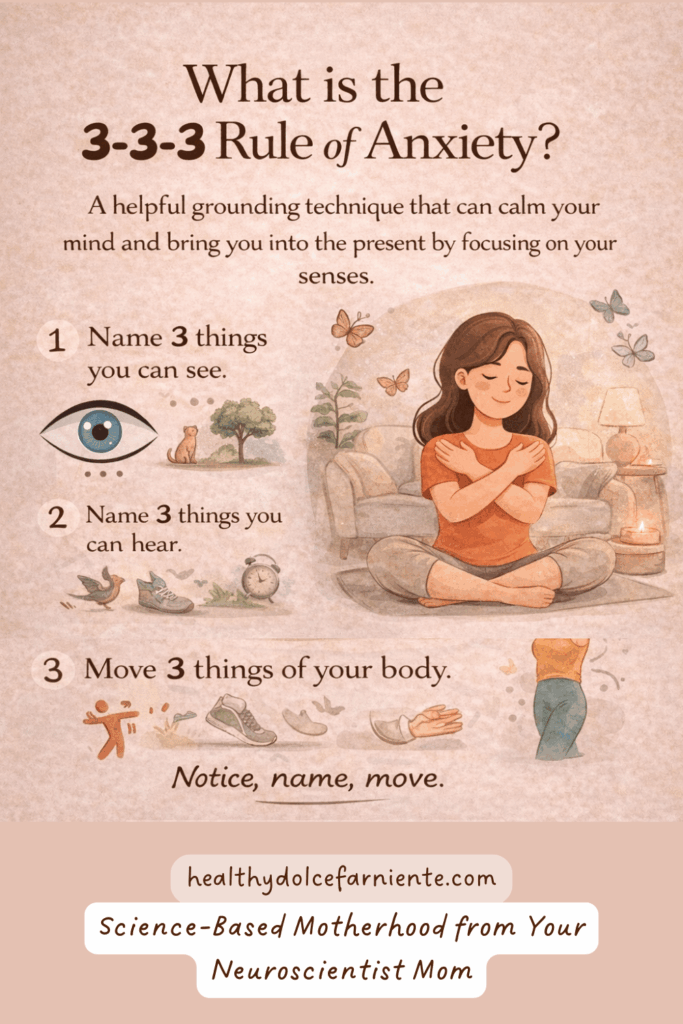 The 3-3-3 rule of anxiety: simple grounding technique for moms