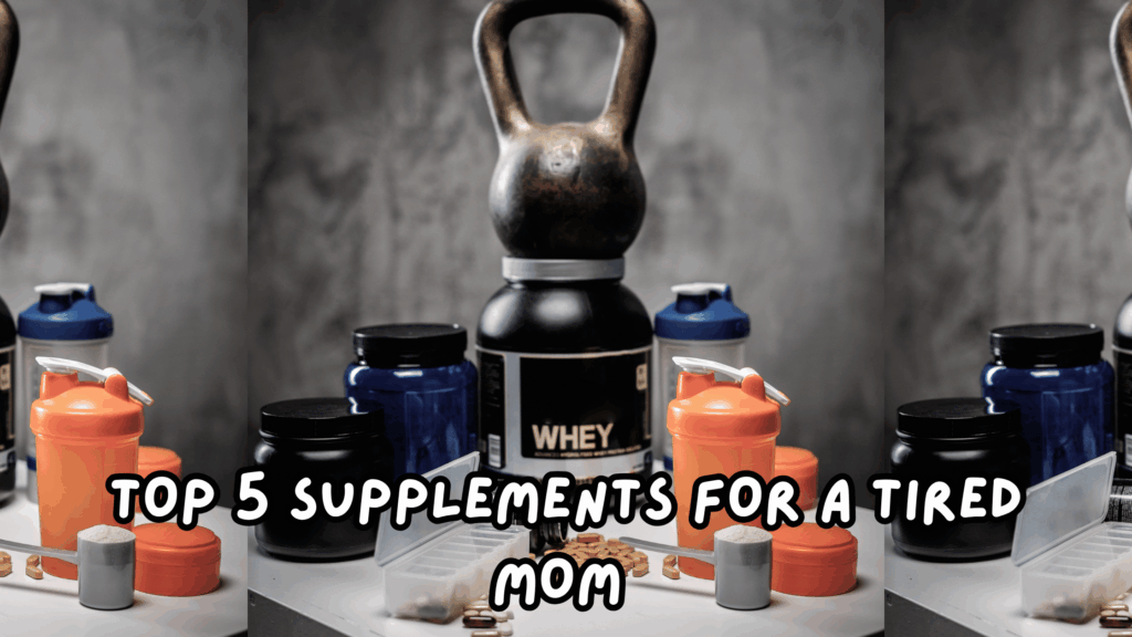 So, let's dive into the top 5 supplements a tired mom should take.