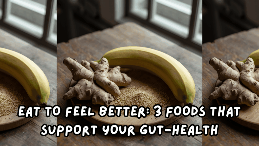 Here are the ultimate 3 foods that support your gut health. A well-needed short list for busy, tired moms.
